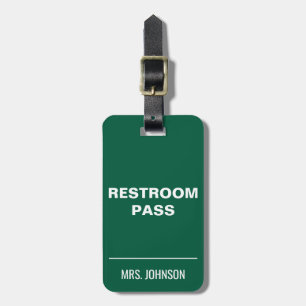 Restroom Pass Hallway Tag for Teachers 