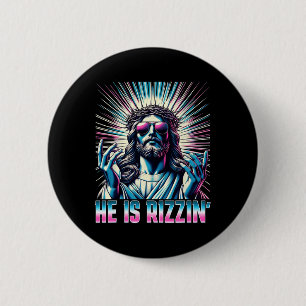 Resurrection Funny Easter Rizz He Is Rizzin Jesus  2 Inch Round Button