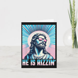 Resurrection Funny Easter Rizz Sungles He Is Rizzi Card
