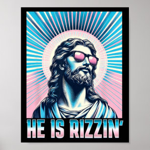 Resurrection Funny Easter Rizz Sungles He Is Rizzi Poster