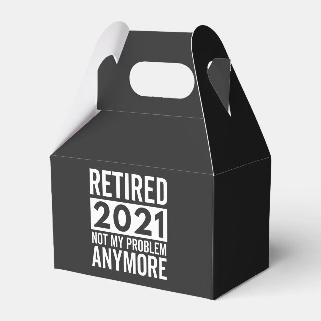 Retired 2021 Not My Problem Anymore gift Favor Box (Front Side)