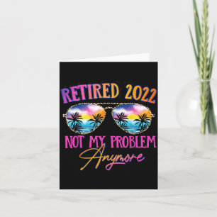 Retired 2022 Not My Problem Anymore Vintage Summer Card