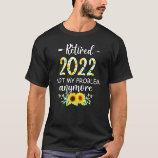 Retired 2022 Retirement For Women 2022 Cute 1 T-Shirt