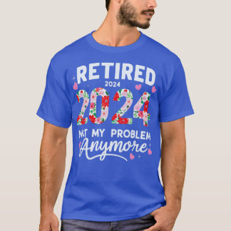 Retired 2024 Funny Retirement For Women 2024 Flora T-Shirt
