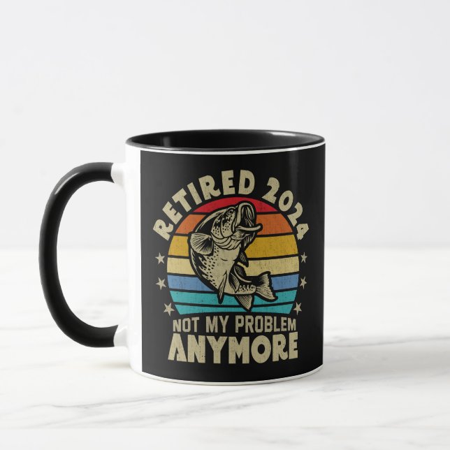 Retired 2024 Not My Problem Anymore Funny Fishing  Mug (Left)