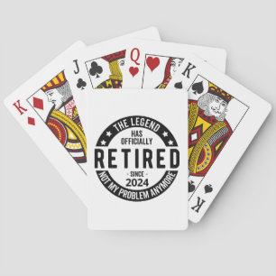Retired 2024 Not My Problem Anymore, Funny  Playing Cards