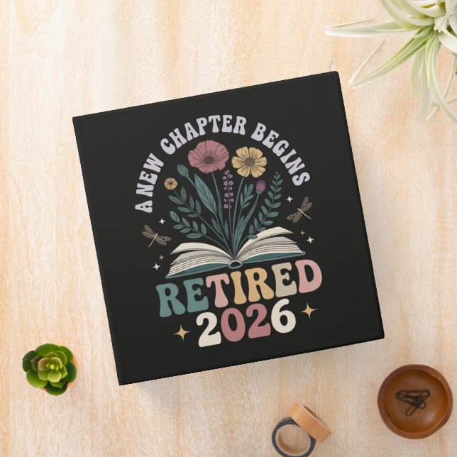 Retired 2026 A New Chapter Begins Binder (In Situ)