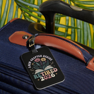 Retired 2026 A New Chapter Begins Luggage Tag