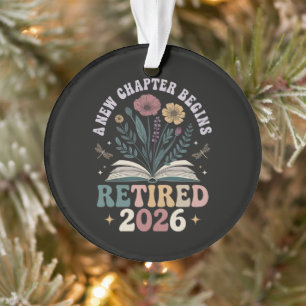 retired 2026 a new chapter begins ornament