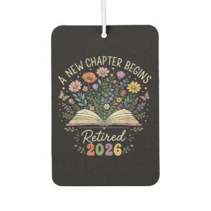 Retired 2026 A New Chapter Begins Retirement Air Freshener