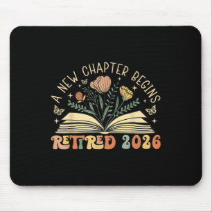 Retired 2026 A New Chapter Begins Retirement Teach Mouse Pad