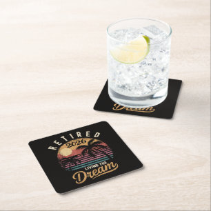 Retired 2026 Living the Dream Retirement Square Paper Coaster