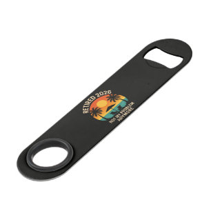 Retired 2026 Not My Problem Anymore Bar Key