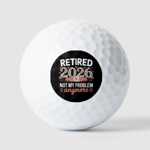 Retired 2026 Not My Problem Anymore Floral Women Golf Balls