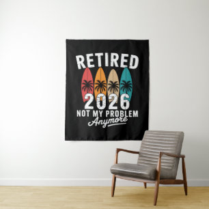 Retired 2026 Not My Problem Anymore Hawaii Palm Tapestry