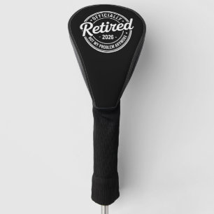 Retired 2026 Not My Problem Anymore Retirement Golf Head Cover