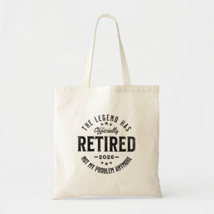 Retired 2026 not My Problem Anymore Vintage Retro Tote Bag