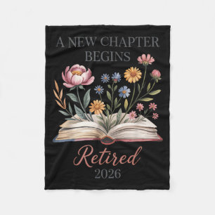 Retired 2026 Teacher Women A New Chapter Begins Fleece Blanket