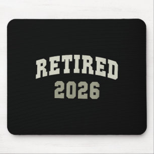 Retired 2026 University Retirement Dept Mother  Mouse Pad