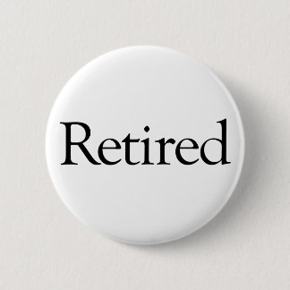 Retired 2 Inch Round Button