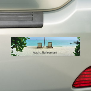 Retired - Aaah...Retirement Bumper Sticker