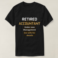 Retired accountant brown Funny retirement gift