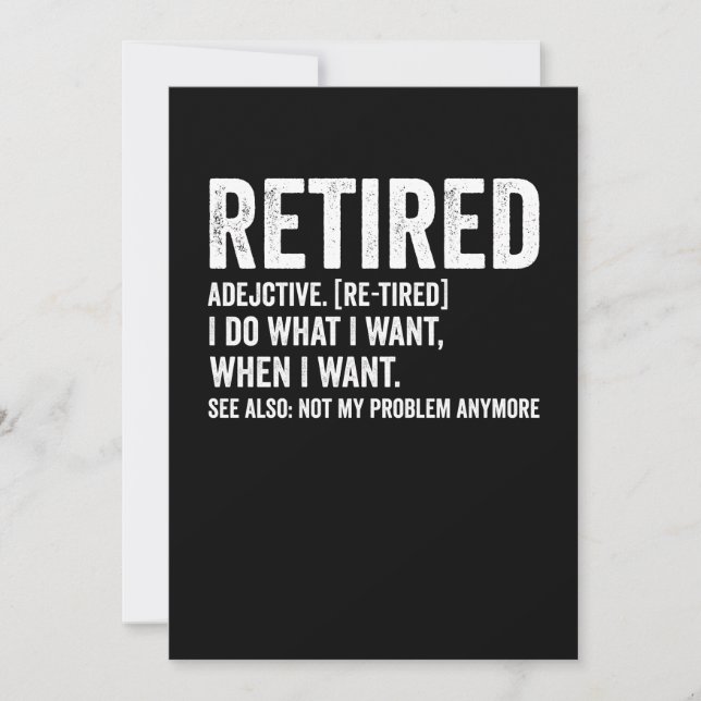 Retired Adjective Definition Not My Problem Anymor Invitation (Front)