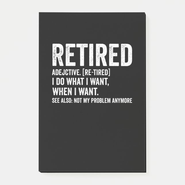 Retired Adjective Definition Not My Problem Anymor Post-it Notes (Front)