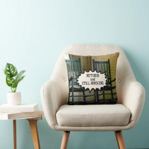 Retired and Still Rocking Throw Pillow