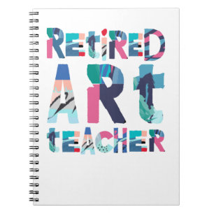 Retired Art Teacher Teaching Retirement Gift Notebook