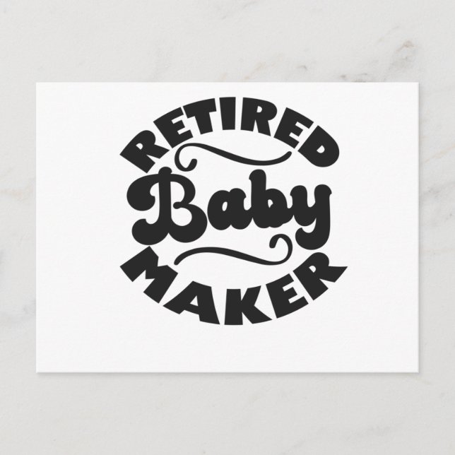 Retired Baby Maker Funny Vasectomy Gift Postcard (Front)