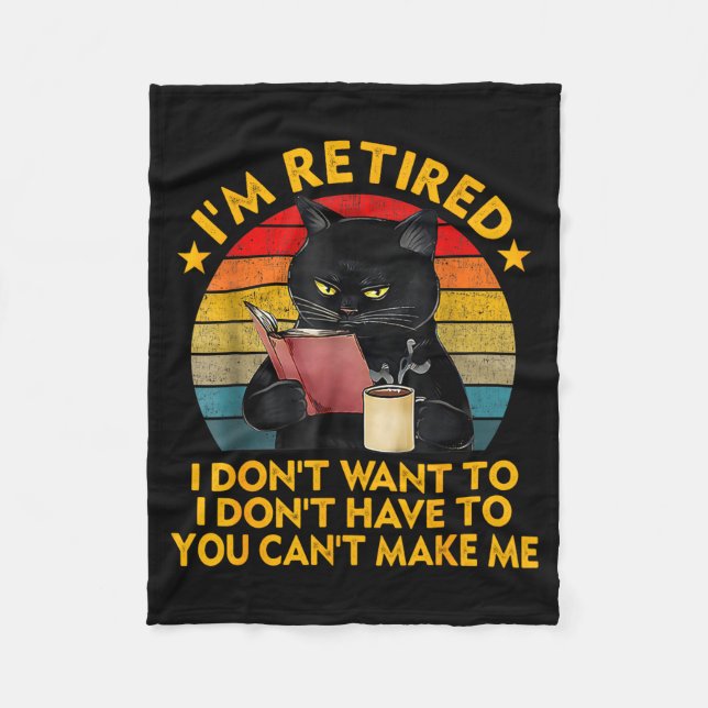 Retired Black Cat Coffee Funny Retirement 2026 Wom Fleece Blanket (Front)