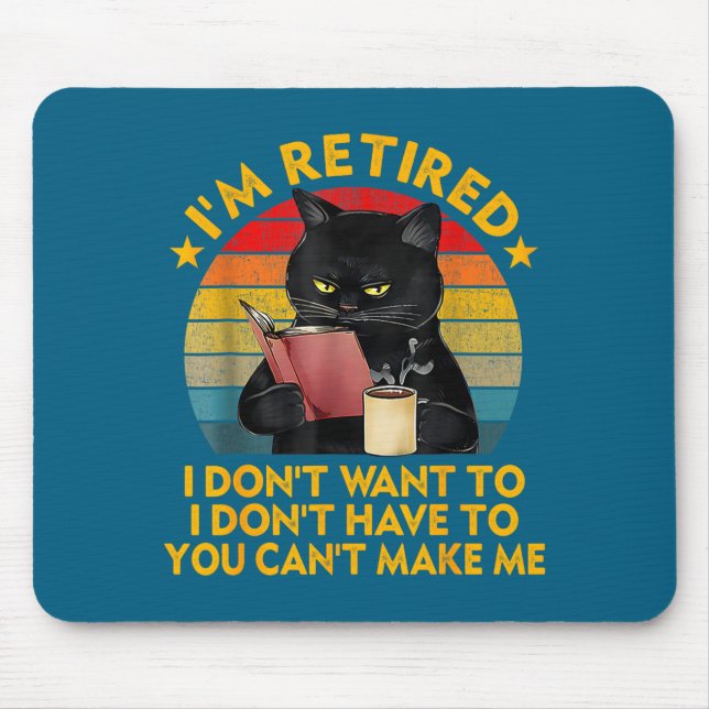 Retired Black Cat Coffee Funny Retirement 2026 Wom Mouse Pad (Front)