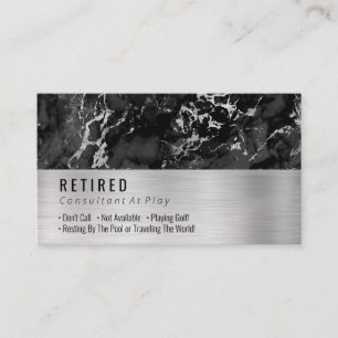Retired, Black & Silver Marble, Brushed Silver Gag Business Card