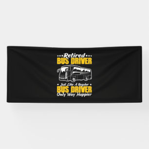 Retired Bus Driver Banner
