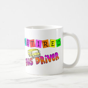 Retired Bus Driver Gifts Coffee Mug