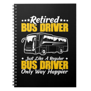 Retired Bus Driver Notebook