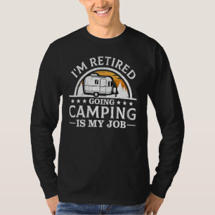 Retired Camping Retired Camp RV Glamping Camper Tr T-Shirt