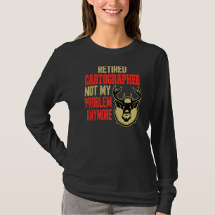 Retired Cartographer Deer Hunting T-Shirt