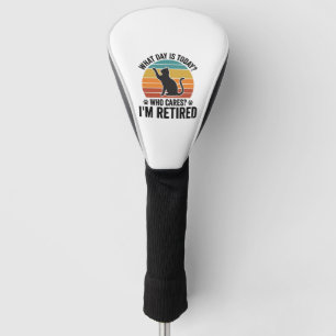 Retired Cat Vintage Sunset Funny Quote T-Shirt Des Golf Head Cover
