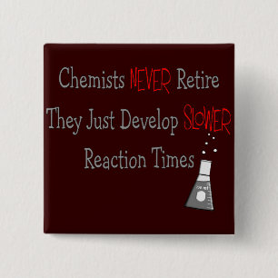 Retired Chemist Gifts 2 Inch Square Button