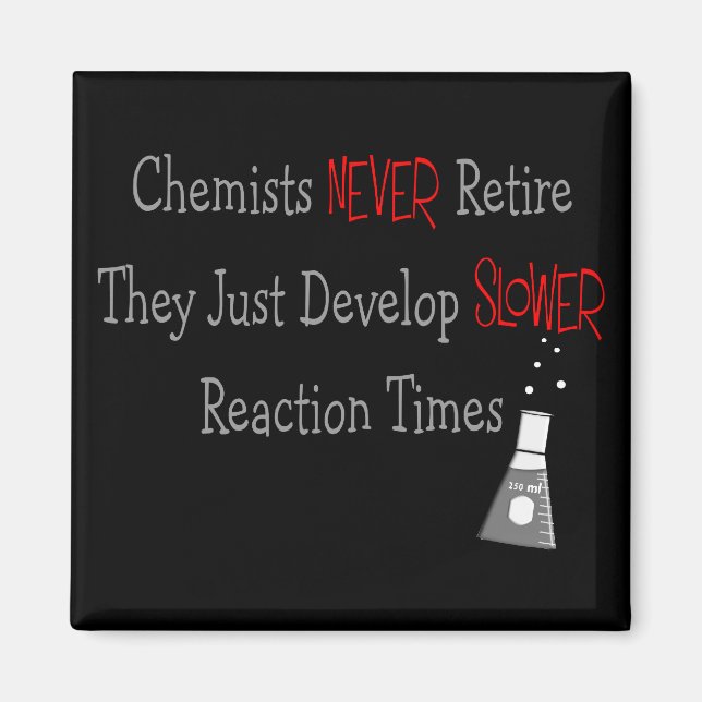 Retired Chemist Gifts Magnet (Front)