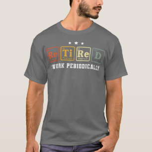 Retired Chemistry Teacher 2022 Retired Science Tea T-Shirt