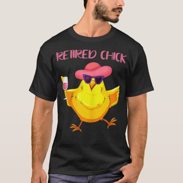 Retired Chick 2020 Funny Retirement Gift for Mom T-Shirt (Front)
