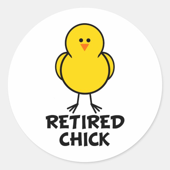 Retired Chick Classic Round Sticker (Front)