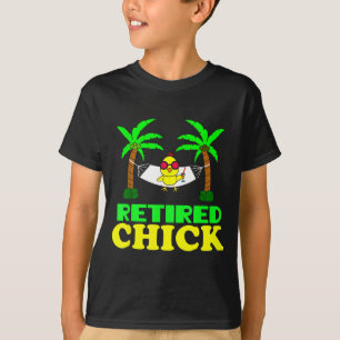 Retired Chick Humor Funny Retirement Party Gift Ne T-Shirt