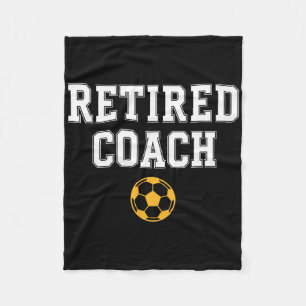 Retired Coach Soccer Team Mentor Fleece Blanket