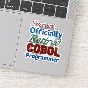 Retired COBOL Programmer Compiling Joy! Sticker