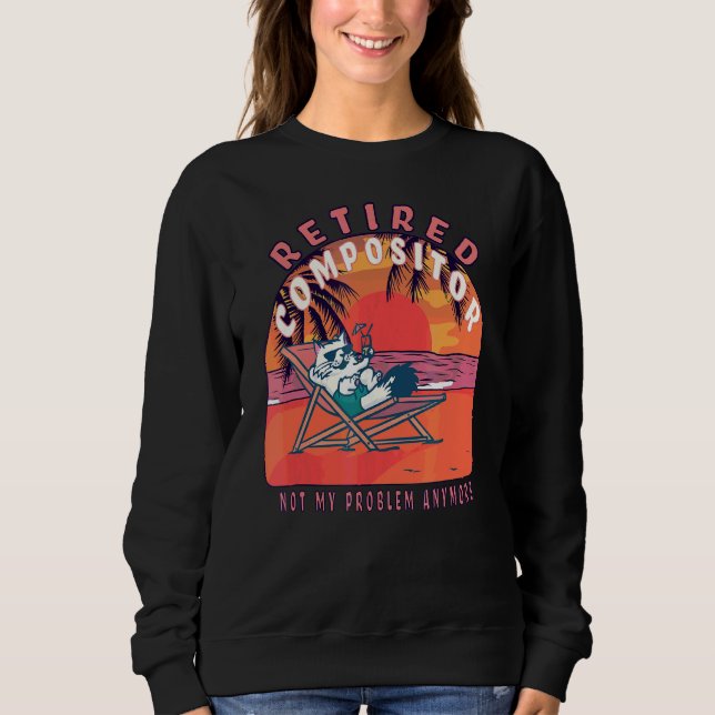Retired Compositor  Vintage Retirement Sweatshirt (Front)