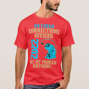 Retired Corrections Officer 2022 Fishing Lover Ret T-Shirt